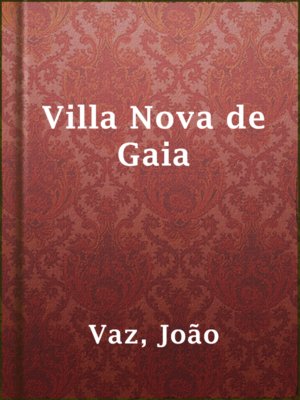 cover image of Villa Nova de Gaia